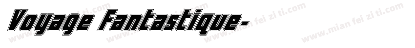 Voyage Fantastique字体转换